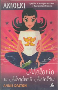 Melania w Akademii Aniołów - Annie Dalton - ebook