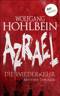 Azrael - Band 2: Die Wiederkehr - Wolfgang Hohlbein - ebook