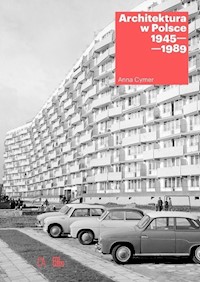 Architektura w Polsce 1945-1989 - Cymer Anna - książka