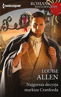 Najgorsza decyzja markiza Cranforda - Louise Allen - ebook
