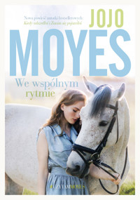 We wspólnym rytmie - Moyes, Jojo - ebook + książka