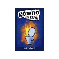 Gówno się pali - Petr Šabach - ebook + książka