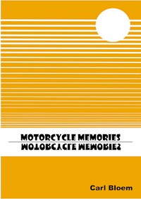 Motorcycle Memories - Carl Bloem - ebook