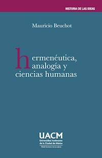 Hermenéutica, analogía y ciencias humanas - Mauricio Beuchot - ebook