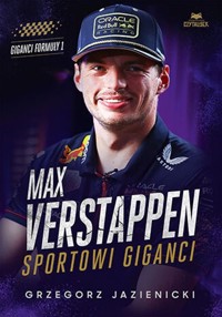Max Verstappen Sportowi giganci - Jazienicki Grzegorz - książka