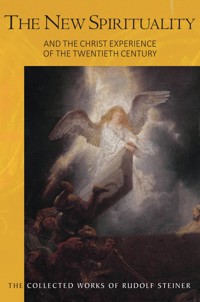 The New Spirituality - Rudolf Steiner - ebook