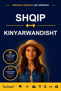 The Language Guide for Travelers - Albanian to Kinyarwanda - YouGuide - ebook