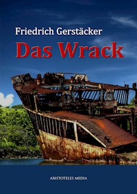 Das Wrack - Friedrich Gerstäcker - ebook