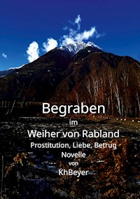 Begraben im Weiher von Rabland - Kh Beyer - ebook