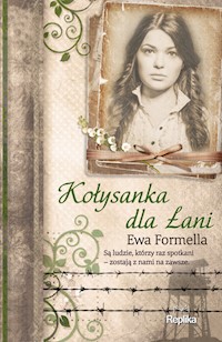 Kołysanka dla Łani - Ewa Formella - ebook + audiobook + książka