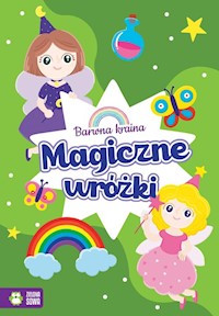Barwna kraina Magiczne wróżki -  - książka