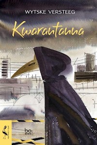 Kwarantanna - Versteeg Wytske - książka