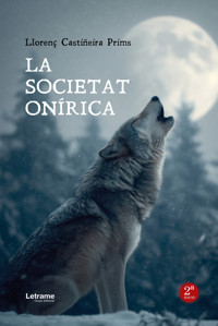 La Societat Onírica - Llorenç Castiñeira Prims - ebook