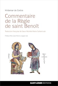 Commentaire de la Règle de saint Benoît - Hildemar de Corbie - ebook