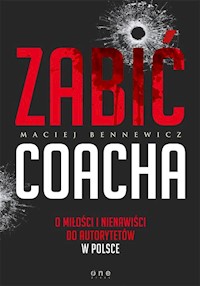 Zabić coacha - Maciej Bennewicz - książka