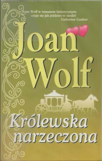 Królewska narzeczona - Wolf Joan - ebook
