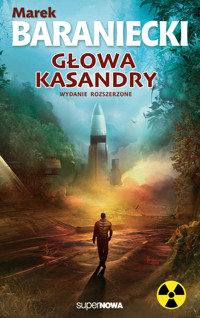 Głowa Kasandry - Baraniecki Marek - ebook + książka