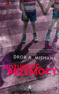 Możliwość przemocy - Dror Mishani - książka