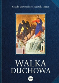 Walka duchowa - Scupoli Wawrzyniec - książka