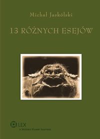 13 różnych esejów - Michał Jaskólski - książka