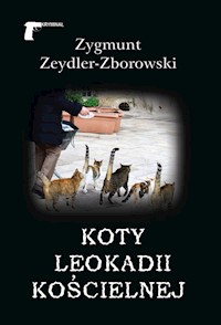Koty Leokadii Kościelnej - Zygmunt Zeydler-Zborowski - książka