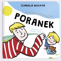 Dzień maluszka Poranek - Michta Izabela - książka