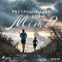 Przypomniałaś sobie, Mimi? - Lechański Dariusz - ebook + audiobook