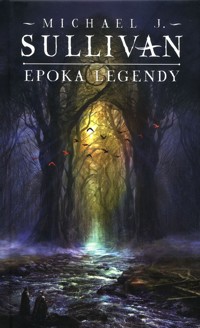 Epoka legend. Legendy Pierwszego Imperium. Tom 4 - Sullivan Michael J. - książka