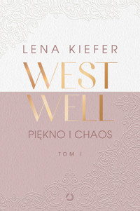Westwell. Piękno i chaos - Kiefer Lena - ebook