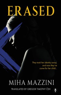 Erased - Mazzini Miha - ebook