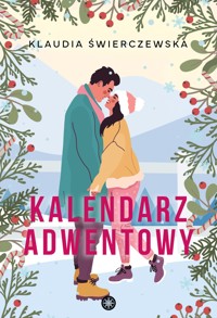 Kalendarz adwentowy - Klaudia Świerczewska - ebook