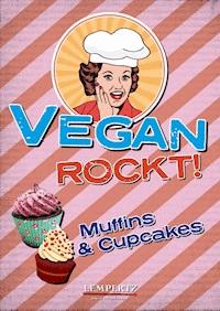Vegan rockt! Muffins & Cupcakes - Antje Watermann - ebook