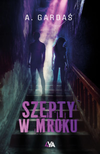 Szepty w mroku - A. Gardaś - książka