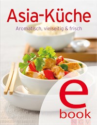 Asia-Küche -  - ebook