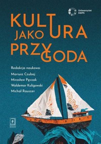 Kultura jako przygoda -  - książka