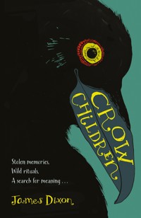 Crow Children - James Dixon - ebook