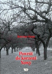 Powrót do korzeni. Nowy - Bolesław Faron - ebook