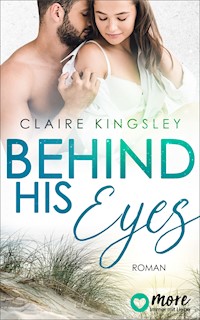 Behind his Eyes - Claire Kingsley - ebook