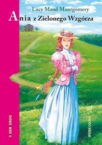 Ania z Zielonego Wzgórza - Maud Lucy Montgomery - ebook + książka