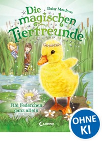 Die magischen Tierfreunde (Band 3) - Fibi Federchen ganz allein - Daisy Meadows - ebook