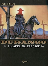 Durango 3 Pułapka na zabójcę - Swolfs Yves - książka