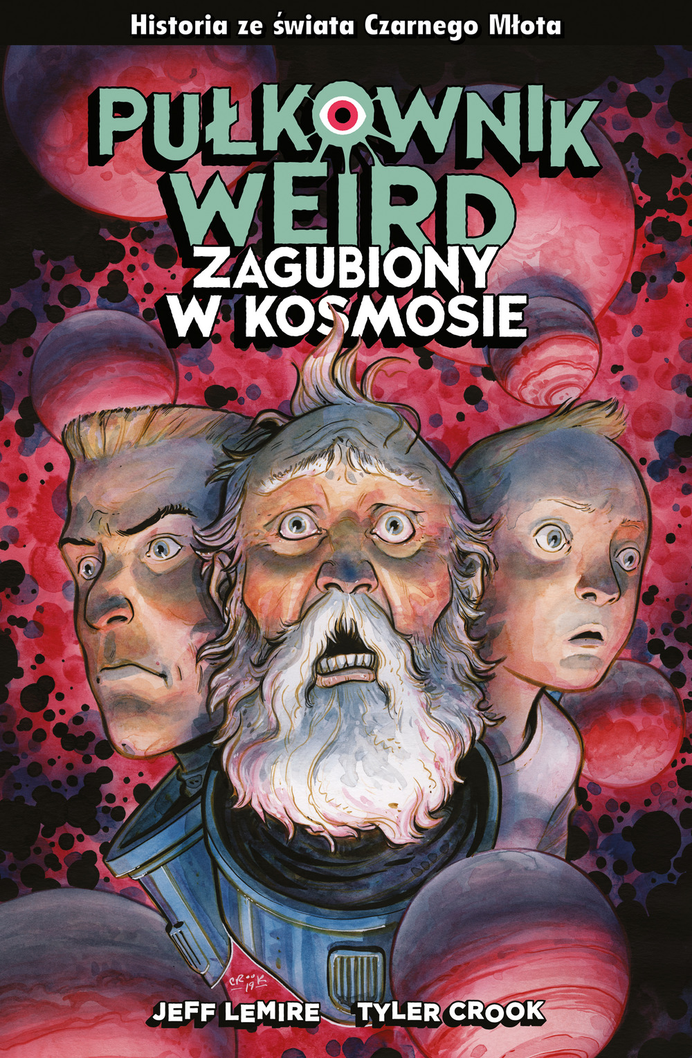 Pułkownik Weird. Zagubiony w kosmosie - Jeff Lemire - książka