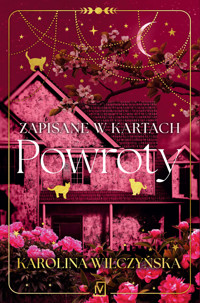 Zapisane w kartach. Powroty - Karolina Wilczyńska - ebook + audiobook