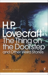 The Thing on the Doorstep and Other Weird Stories - H.P. Lovecraft - książka