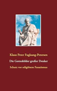 Die Gottesbilder großer Denker - Klaus Peter Fuglsang-Petersen - ebook