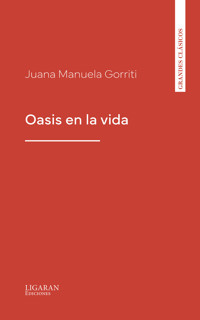 Oasis en la vida - Juana Manuela Gorriti - ebook