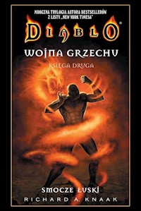 Diablo. Wojna grzechu. Tom II: Smocze łuski - Knaak Richard A - książka