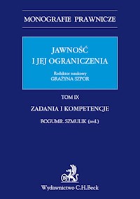 Jawność i jej ograniczenia Zadania i kompetencje Tom 9 -  - książka