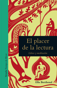 El placer de la lectura - Ella Berthoud - ebook