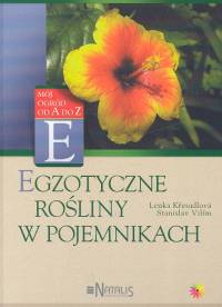 Egzotyczne rośliny w pojemnikach - Kresadlova Lenka, Vilim Stanislav - książka